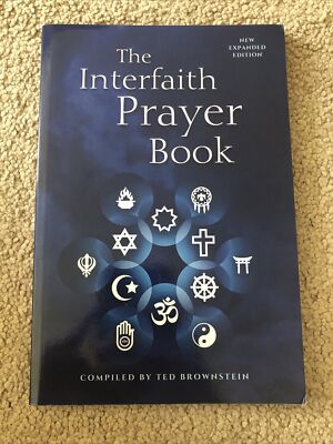 The Interfaith Prayer Book: New Expanded Edition by Brownstein, Ted