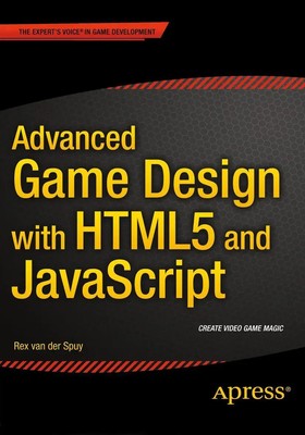 Rex van der Spuy | AdvancED Game Design with HTML5 and JavaScript | Taschenbuch