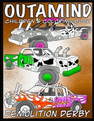 OUTAMIND Demolition Derby coloring book for children: Demolition derby coloring
