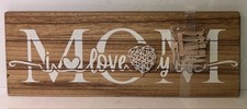 Mom I Love You Sign hanging sign with Hanging clips NEW
