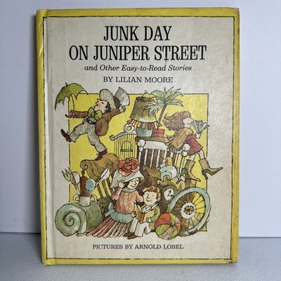 Junk Day On Juniper Street By Lilian Moore & Arnold Lobel 1969 Hardback book