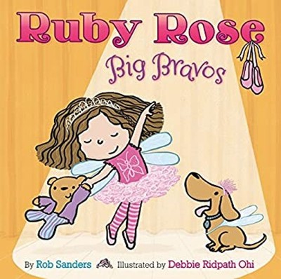 Ruby Rose, Big Bravos Hardcover Rob Sanders