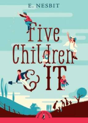 Five Children and It (Puffin Classics) - Paperback By Nesbit, E. - VERY GOOD