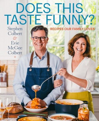Does This Taste Funny?|Stephen Colbert; Evie McGee Colbert|Gebundenes Buch