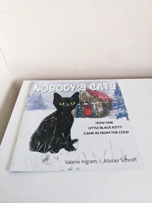 Nobody's Cats by Valerie Ingram and Alistair Schroff Childrens Paperback Book 