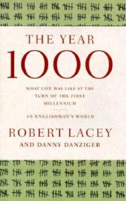 The Year 1000: What Life Was Like at the Turn of the First Millennium - GOOD