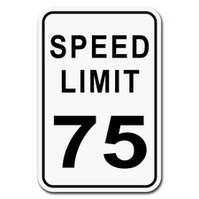 Speed Limit 75 - 8" x 12" Aluminum Sign - Street Sign, Road Sign, Transportation