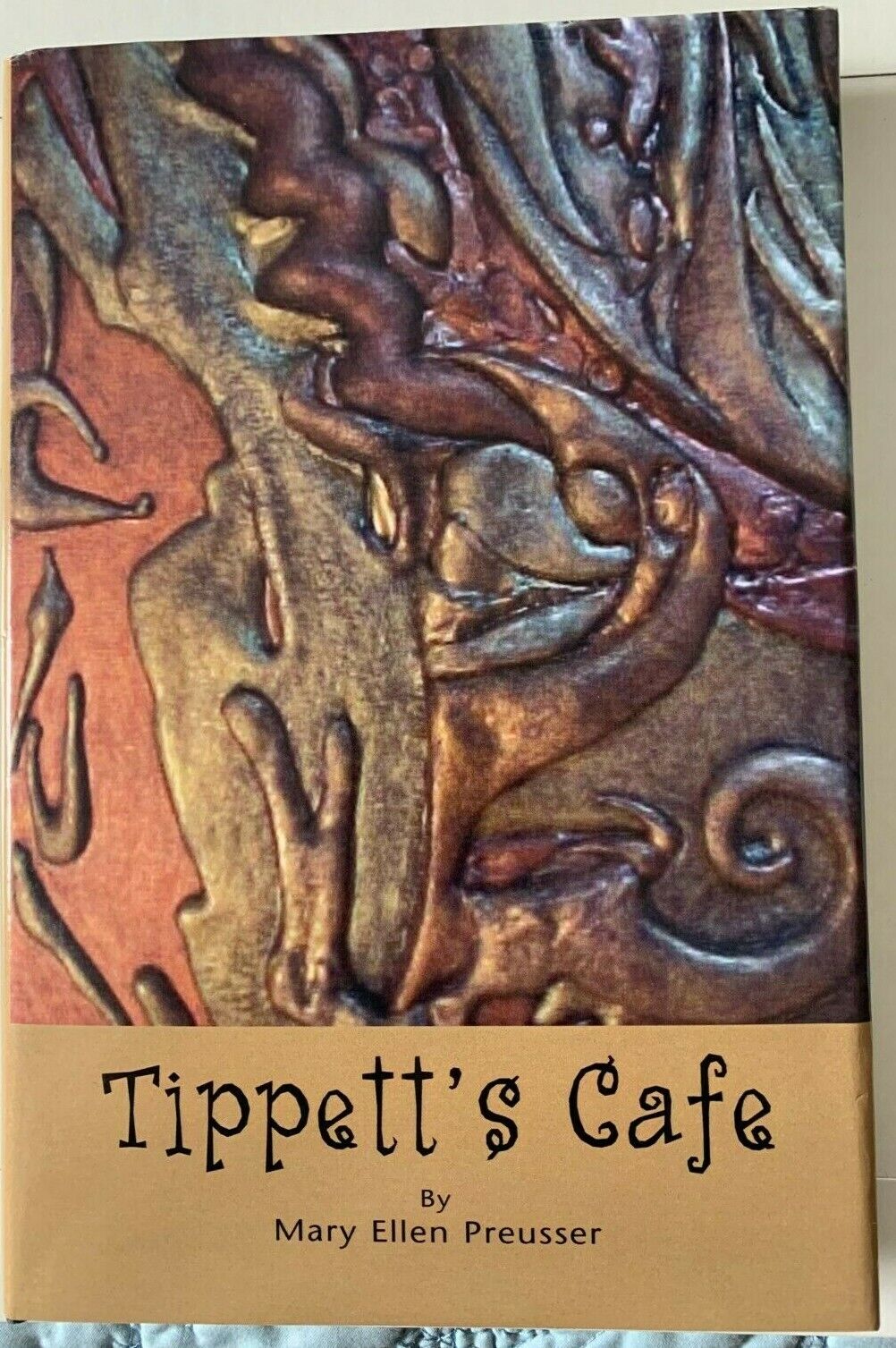 Tippett's Cafe by Mary Ellen Preusser HC 2006 Signed By Author - Mary Ellen Preusser