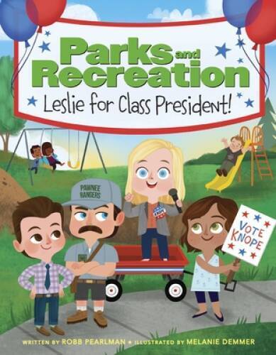 Parks and Recreation: Leslie for Class President! - Hardcover - GOOD - Picture 1 of 1