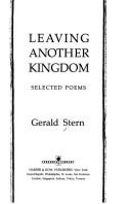 Leaving Another Kingdom : Selected Poems Paperback Gerald Stern