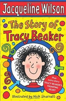 The Story of Tracy Beaker von Jacqueline Wilson | Buch | Zustand sehr gut