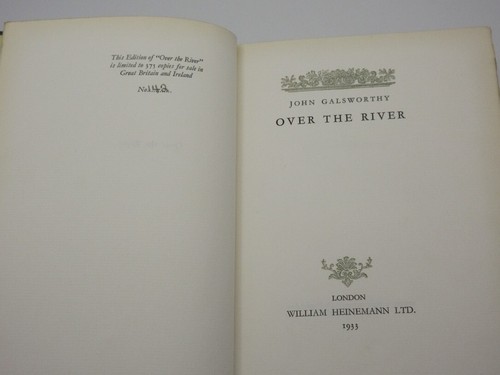 Over the River JOHN GALSWORTHY 1933 limitierte 1. Auflage/Pergamentbindung - Bild 4 von 8