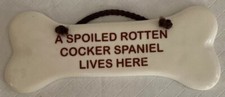 Smoky Mountain Pottery Spoiled Cocker Spaniel Lives Here Dog Bone Plaque Sign 8  