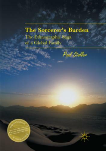 Thumbnail - The Sorcerer's Burden The Ethnographic Saga Of A Global Family 5317