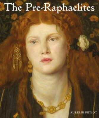 Pre-Raphaelites by Aurélie Petiot (2019, Hardcover)