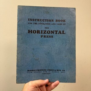 HORIZONTAL PRESS Instruction Book - Miehle Printing Press & Mfg. Co - c.1930s