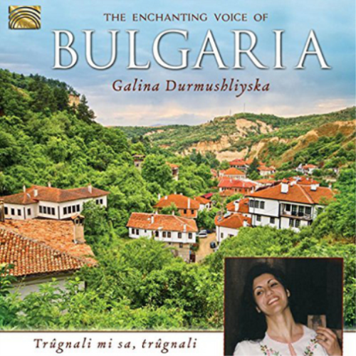 Galina Durmushliys The Enchanting Voice of Bulgaria: Trûgnali Mi Sa, Trûgna (CD) - Imagen 1 de 1