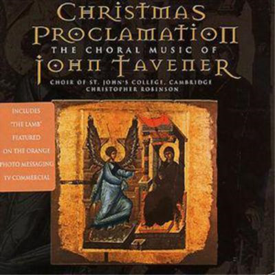 John Tavener Christmas Proclamation - Song for Athene/Svyati (CD) (US IMPORT)
