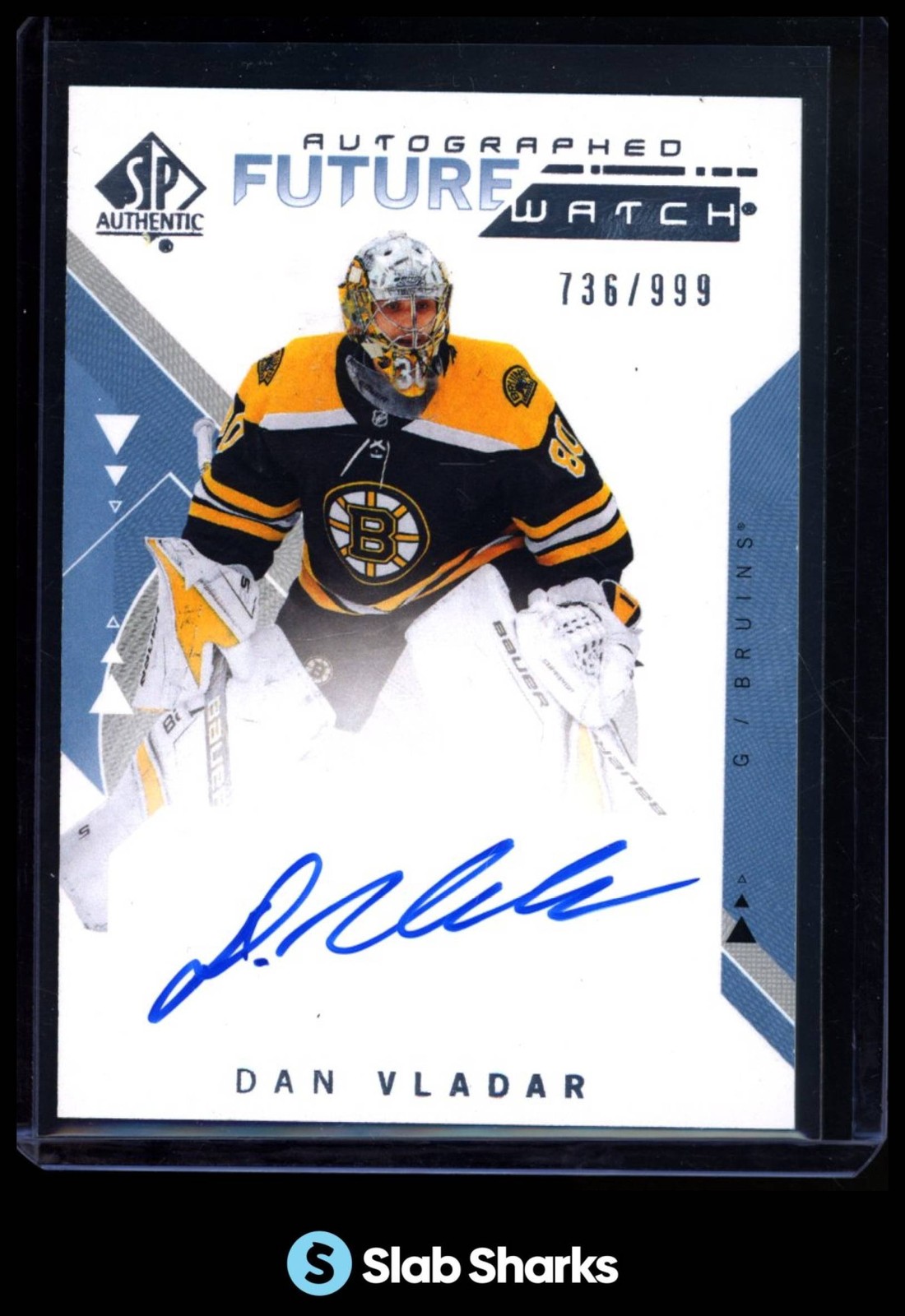 2018 SP AUTHENTIC #214 DAN VLADAR FUTURE WATCH AUTO ROOKIE RC /999
