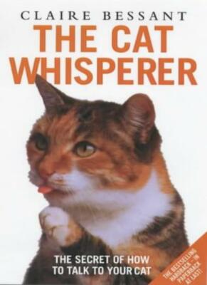 The Cat Whisperer,Claire Bessant