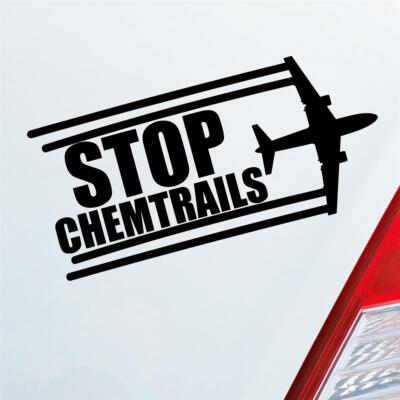 Auto Aufkleber Stop Chemtrails Flugzeug Flieger Protest 18,5x9 cm Sticker Hecksc