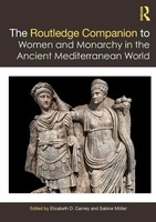 Elizabeth D. Carney (U. A.) | The Routledge Companion To Women And Monarchy...