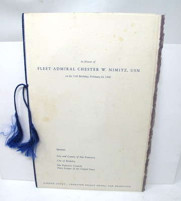 1960 Fleet Admiral Chester W. Nimitz Birthday Program 75th Sheraton Palace SF