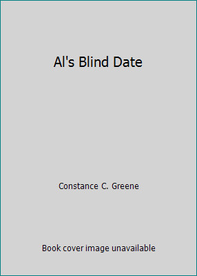 Al's Blind Date by Constance C. Greene