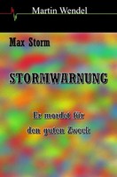 Martin Wendel | Stormwarnung | Taschenbuch | Deutsch (2022) | 432 S. | Epubli
