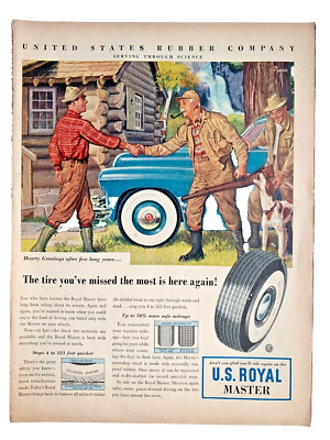 1947 U S Royal Master Tires Print Ad 13''x10''Hunters at Cabin Bird Dog U S Rubber