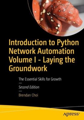 Brendan Choi Introduction to Python Network Automation (Taschenbuch) (US IMPORT)