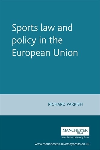 Thumbnail - Richard Parrish Sports Law And Policy In The European (taschenbuch)