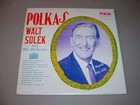 WALT SOLEK & HIS ORCHESTRA LP Polkas - Rex 745