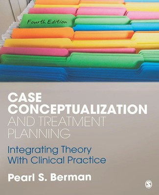 Case Conceptualization and Treatment Planning Pearl S. Berman Taschenbuch 2018