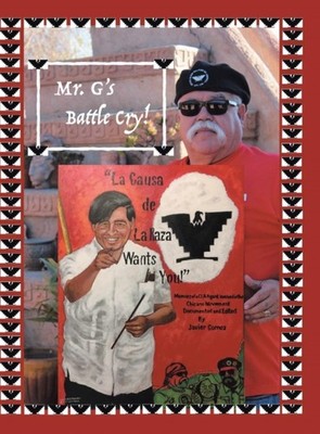 Gomez - Mr. G's Battle Cry! La Causa De La Raza Wants You - New hardba - X555z