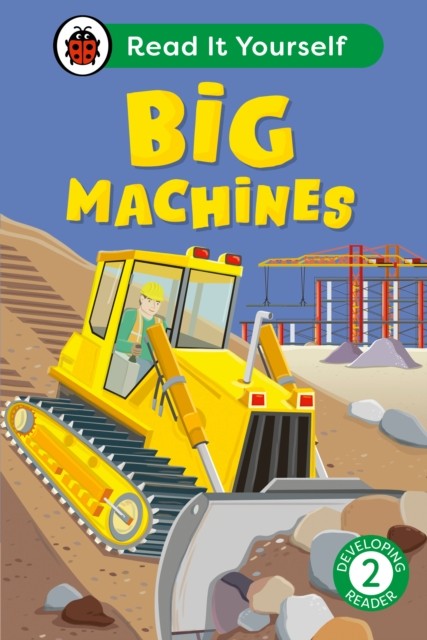 Big Machines: Read It Yourself - Level 2 Developing Reader-Ladyb - Image 3