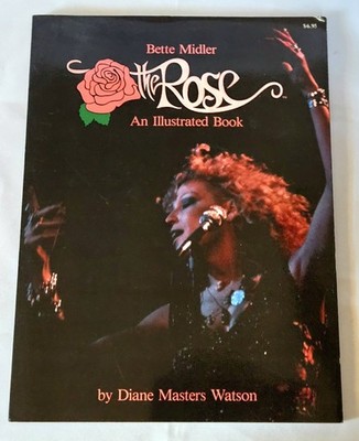 1979 Illustrated Book Bette Midler: ''The Rose''