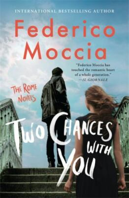 Two Chances with You (The Rome Novels, 2) by 