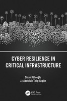 Cyber Resilience In Critical Infrastructure | Sinan KüFeo¿Lu (U. A.) | Buch