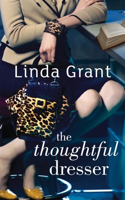 The Thoughtful Dresser by Linda Grant (Paperback Book)