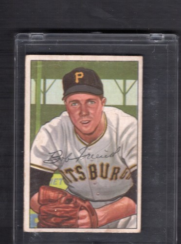 1952 Bowman Bob Friend #191 Rookie RC Pittsburgh Pirates VG/Ex