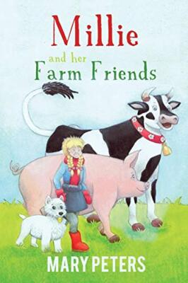 Millie and her Farm Friends                                                    