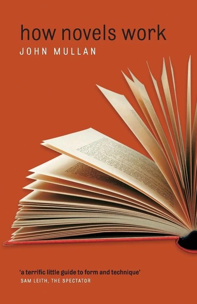 How Novels Work | John Mullan | Englisch | Taschenbuch | Kartoniert / Broschiert-image