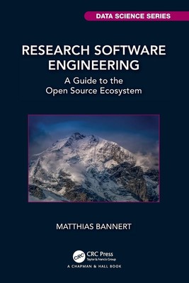 Research Software Engineering | A Guide to the Open Source Ecosystem | Bannert