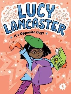Willow Coven Lucy Lancaster It's Opposite Day! (Paperback) Lucy Lancaster
