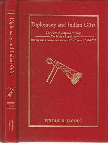 Diplomacy And Indian Gifts: - Hardcover, By Wilbur R Jacobs - Very Good U