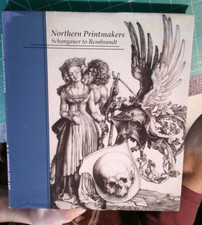 NORTHERN PRINTMAKERS: SHONGAUER TO REMBRANDT. PUBLICATION By R. Stanley Johnson