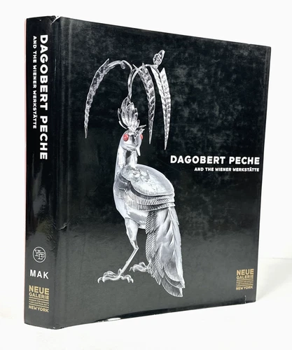 Dagobert Peche and the Wiener Werkstatte HC/DJ Book Yale MAK NEUE Galerie