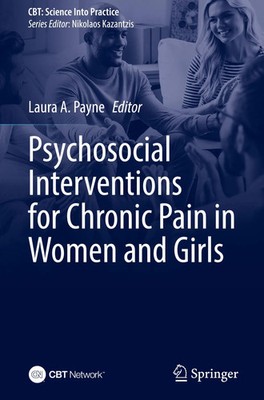 Laura A. Payne | Psychosocial Interventions for Chronic Pain in Women and Girls
