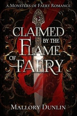 Mallory Dunlin Claimed by the Flame of Faery (Taschenbuch) (US IMPORT)